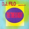 Cover DJ Filo feat. Amadeus - The Time Is Right (Radio) DJ Filo feat. Amadeus - The Time Is Right (Radio)
