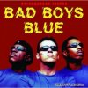 Cover Bad Boys Blue - Only One Breath Away Bad Boys Blue - Only One Breath Away
