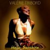 Cover Valérie Tribord - Hello Sunshine Valérie Tribord - Hello Sunshine