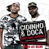 Cover Cidinho & Doca, Eidly - Rap Das Armas(Jenya Lee Blend) Cidinho & Doca, Eidly - Rap Das Armas(Jenya Lee Blend)