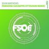Cover Sean Mathews - Paradise (Giuseppe Ottaviani Remix) Sean Mathews - Paradise (Giuseppe Ottaviani Remix)