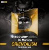 Cover DJ Manson - Orientalism (Original Mix) DJ Manson - Orientalism (Original Mix)