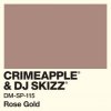 Cover Crimeapple & DJ Skizz - Oro Rosa Crimeapple & DJ Skizz - Oro Rosa