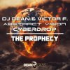 Cover DJ Dean & Victor F. & Abstract Vision - The Prophecy (Extended mix) DJ Dean & Victor F. & Abstract Vision - The Prophecy (Extended mix)