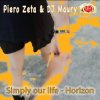 Cover Piero Zeta & DJ Maury - Simply Our Life Piero Zeta & DJ Maury - Simply Our Life