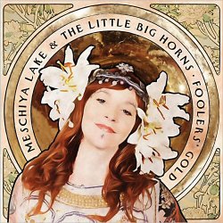 Cover Meschiya Lake & The Little Big Horns - My Man
