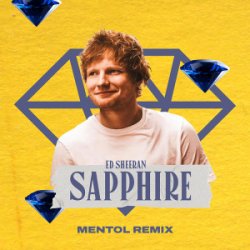 Cover Ed Sheeran - Sapphire (Mentol Remix)