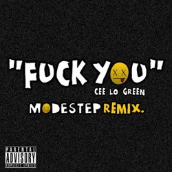 Cover Cee-Lo Green - Fuck You (Modestep Remix)