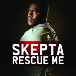 Cover Skepta - Rescue Me (Radio Edit)