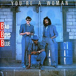 Cover Bad Boys Blue - You're a woman