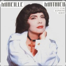 Cover Mireille Mathieu - Pardonne-Moi Ce Caprice D'Enfant
