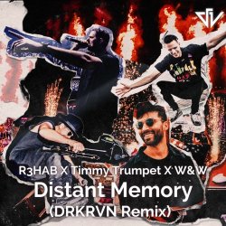 Cover R3HAB, Timmy Trumpet, W&W - Distant Memory