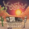 Cover Kash'd Out - Highway Robbery Kash'd Out - Highway Robbery