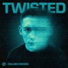 Cover Calum Kieran - Twisted Calum Kieran - Twisted