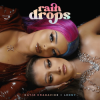 Cover Katja Krasavice & Leony - Raindrops (Intl. Version) Katja Krasavice & Leony - Raindrops (Intl. Version)
