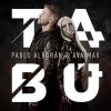 Cover Pablo Alboran, Ava Max - Tabú Pablo Alboran, Ava Max - Tabú