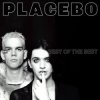 Placebo - The Bitter End