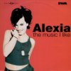 Cover Alexia - The Music I Like (Metro Club Mix) Alexia - The Music I Like (Metro Club Mix)