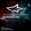 Cover IMGFriend, Darko De Jan - Sharkstar (Rafael Cerato Remix) IMGFriend, Darko De Jan - Sharkstar (Rafael Cerato Remix)