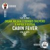 Cover Orjan Nlsen, Nifra & Estiva - Cabin Fever (Extended Mix) Orjan Nlsen, Nifra & Estiva - Cabin Fever (Extended Mix)