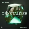 Cover Billy Gillies & Nu-La - Crystallize Billy Gillies & Nu-La - Crystallize