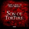 Cover Zany & Ran-D Ft. Nikkita - Son Of Torture (Original Edit) Zany & Ran-D Ft. Nikkita - Son Of Torture (Original Edit)