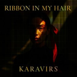 Cover KARAVIRS - Ribbon in my hair