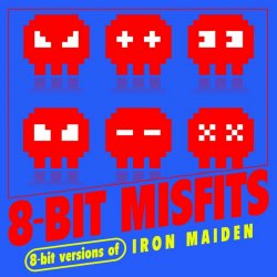 Cover 8-Bit Misfits - Hallowed Be Thy Name (Iron Maiden Remix)
