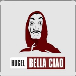 Cover El Profesor - Bella ciao (HUGEL Remix)