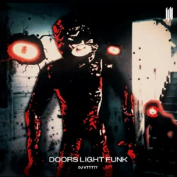 Cover DJ VTTT77 & DJ VYZ - DOORS LIGHT FUNK (SUPER SLOWED)