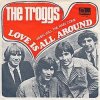 Cover The Troggs - Love Is All Around The Troggs - Love Is All Around