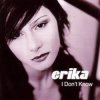 Cover Erika - Don't Know (Radio Mix) Erika - Don't Know (Radio Mix)