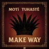 Cover MOTi & Tuhasté - Make Way MOTi & Tuhasté - Make Way
