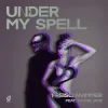 Cover Freischwimmer & Cynnie Jane - Under My Spell Freischwimmer & Cynnie Jane - Under My Spell