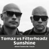 Cover Tomaz vs Filterheadz - Sunshine Tomaz vs Filterheadz - Sunshine
