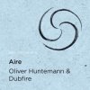 Cover Oliver Huntemann & Dubfire - Aire (Matador Remix) Oliver Huntemann & Dubfire - Aire (Matador Remix)