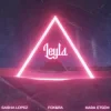 Cover Sasha Lopez & FOX&RA & Kara Etsem - Leyla Sasha Lopez & FOX&RA & Kara Etsem - Leyla