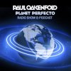 Cover Paul Oakenfold - Planet Perfecto Paul Oakenfold - Planet Perfecto