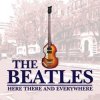 Cover The Beatles - Here There And Everywhere The Beatles - Here There And Everywhere
