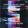 Cover Svenson & Gielen & Nifra - The Beauty Of Silence Svenson & Gielen & Nifra - The Beauty Of Silence