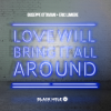 Giuseppe Ottaviani - Love Will Bring It All Around (Radio Edit)