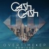 Cover Cash Cash - Overtime (Vicetone Remix) Cash Cash - Overtime (Vicetone Remix)