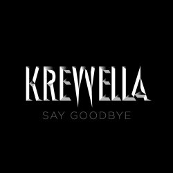Cover Krewella - Say Goodbye