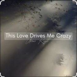 Cover Umar Keyn - This Love Drives Me Crazy
