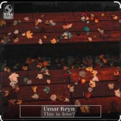 Cover Umar Keyn - This Is love