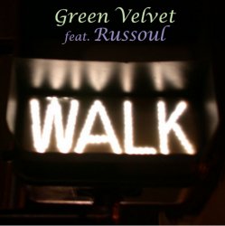 Cover Green Velvet feat. Russoul - Walk (Original Mix)