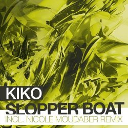 Cover Kiko - Slopper Boat (Nicole Moudaber Remix)