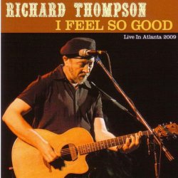 Cover Richard Thompson - I Feel So Good