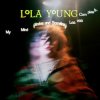 Cover Lola Young - Semantic Satiation Lola Young - Semantic Satiation