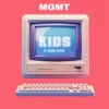 Cover MGMT - Kids (Dj Dark Remix) MGMT - Kids (Dj Dark Remix)